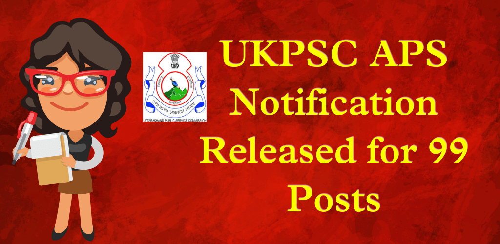 UKPSC APS Vacancy 2024 Notification