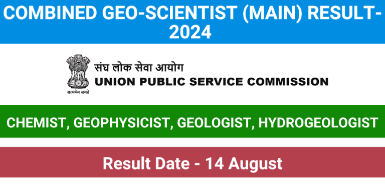 UPSC Combined Geo-Scientist mains result 2024 declared